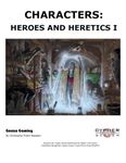 RPG Item: Characters: Heroes and Heretics I