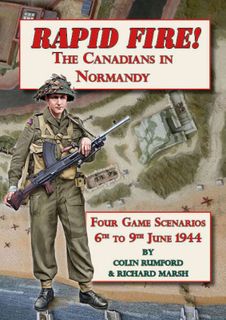 Rapid Fire: The Canadians in Normandy