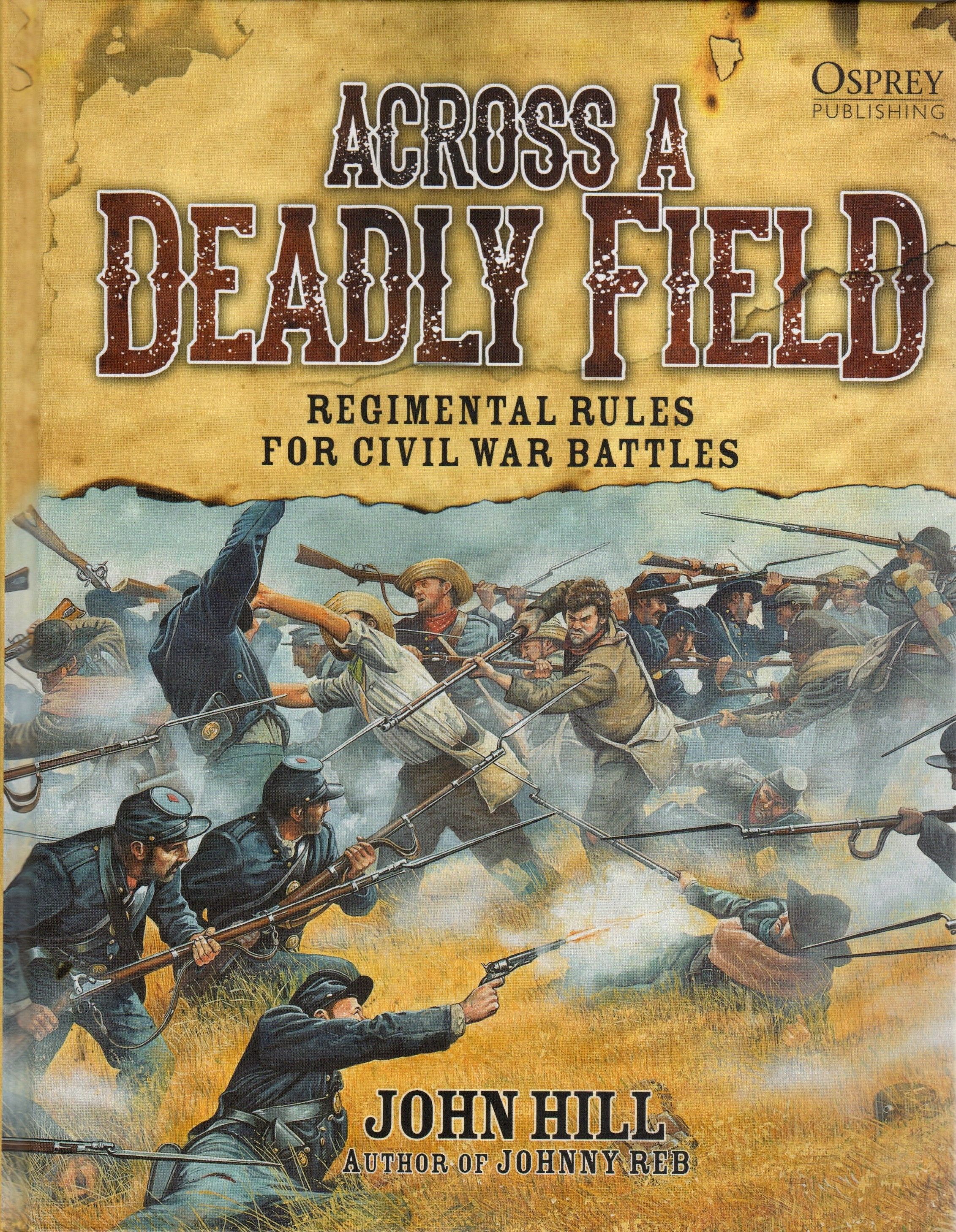 Across A Deadly Field: Regimental Rules for Civil War Battles cover