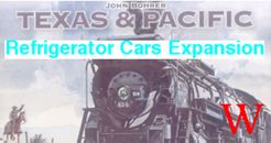 Texas & Pacific: Refrigerator Cars Expansion