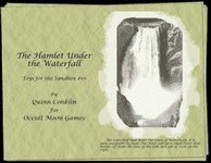 RPG Item: Toys for the Sandbox #010: The Hamlet Under the Waterfall