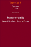 RPG Item: Gvurrdon O Uthe Subsector Guide General Details for Imperial Forces