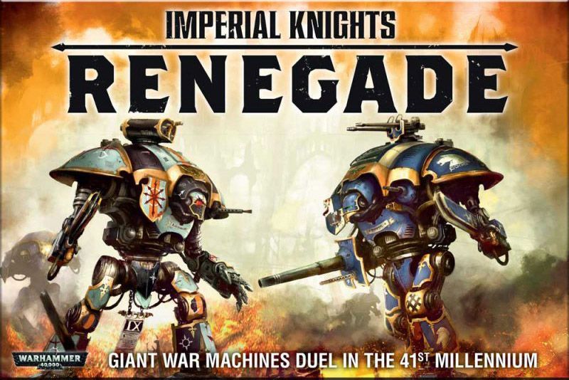 40k Imperial Knights RENEGADE complet jeu 