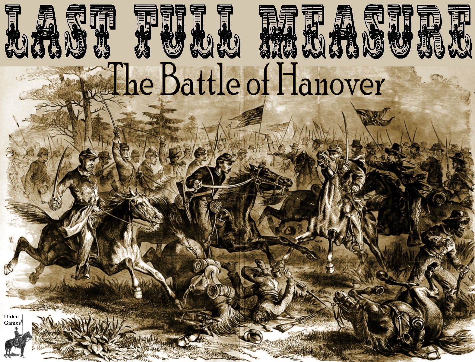 Last Full Measure: The Battle of Hanover cover art