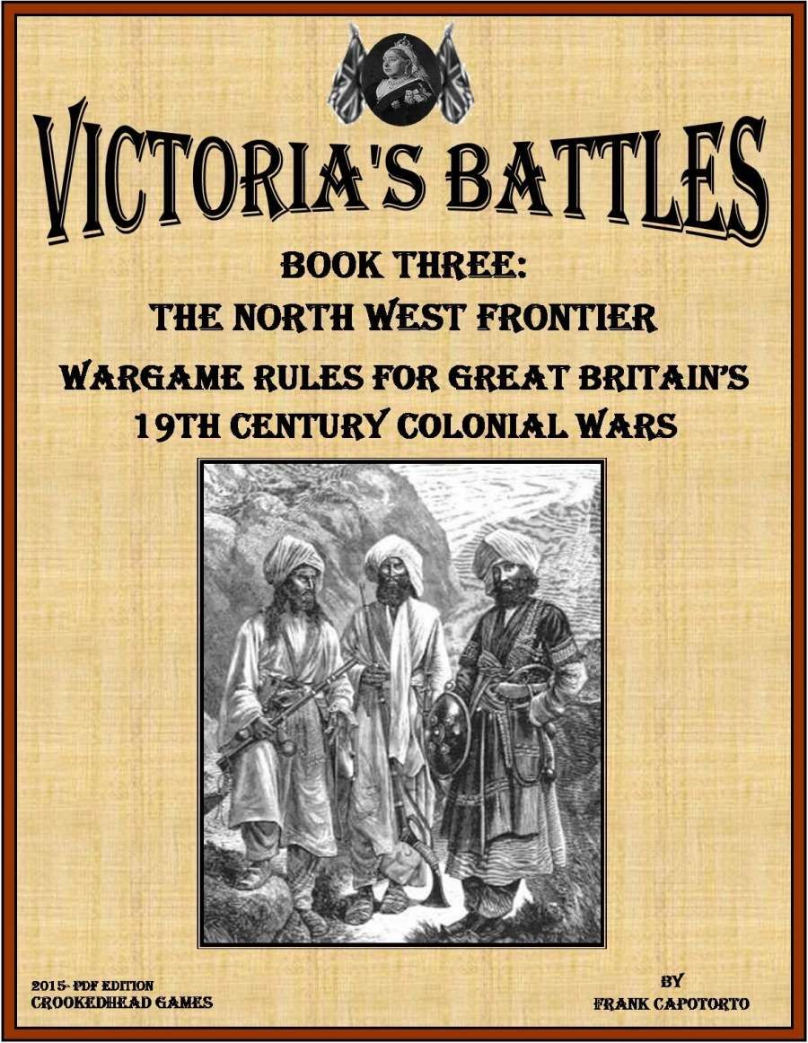 Victoria's Battles Book III: The Northwest Frontier