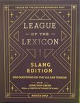 League of the Lexicon: Slang Edition