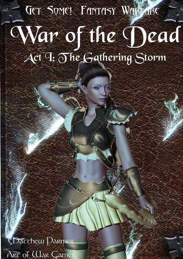 Get Some!: Fantasy Warfare – War of the Dead: Act 1 – The Gathering Storm cover