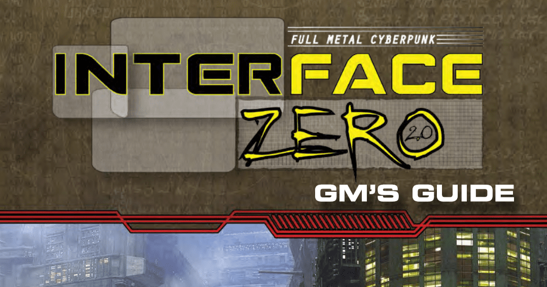 Interface Zero 2.0 GM's Guide RPG Item RPGGeek