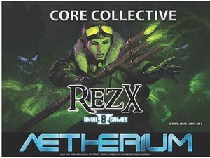 Aetherium: RezX Core Collective
