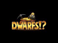 Video Game: Dwarfs!?