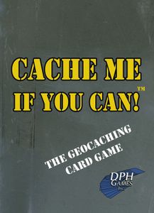 Cache Me If You Can!: The Geocaching Card Game