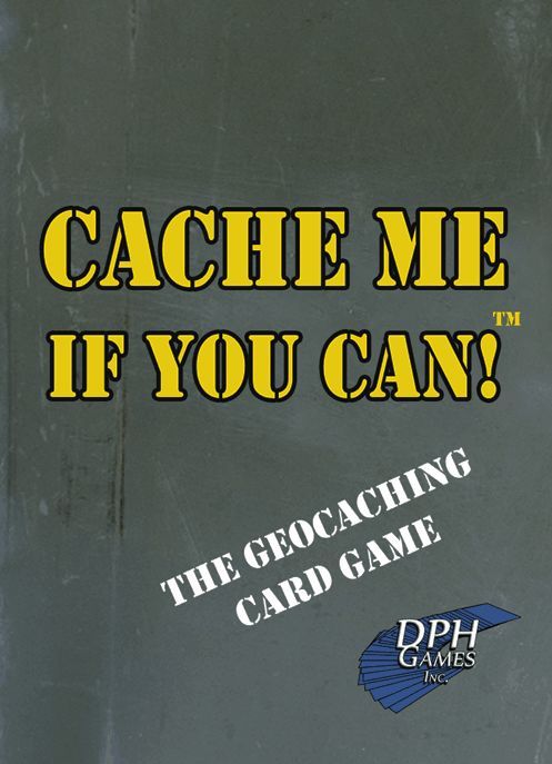 Cache Me If You Can!: The Geocaching Card Game