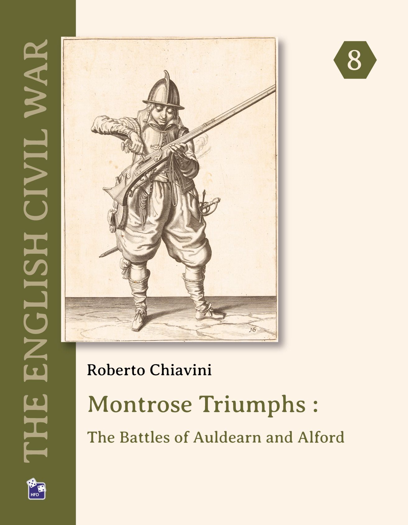 Montrose Triumphs: The Battles of Auldearn and Alford cover art