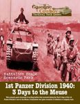1st Panzer Division 1940: 3 Days to the Meuse