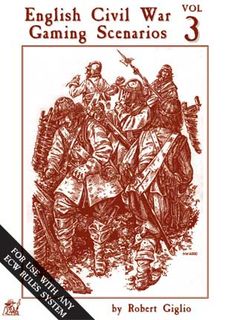 English Civil War: Gaming Scenarios – Vol 3