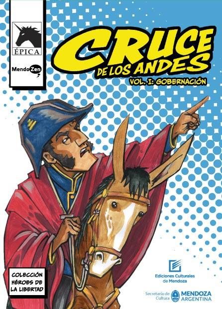 Cruce de los Andes, Vol. 1: Gobernación