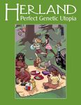 RPG Item: Herland: Perfect Genetic Utopia