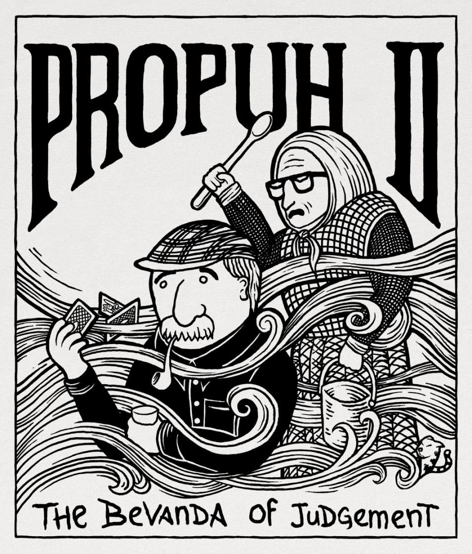 Propuh II: The Bevanda of Judgement