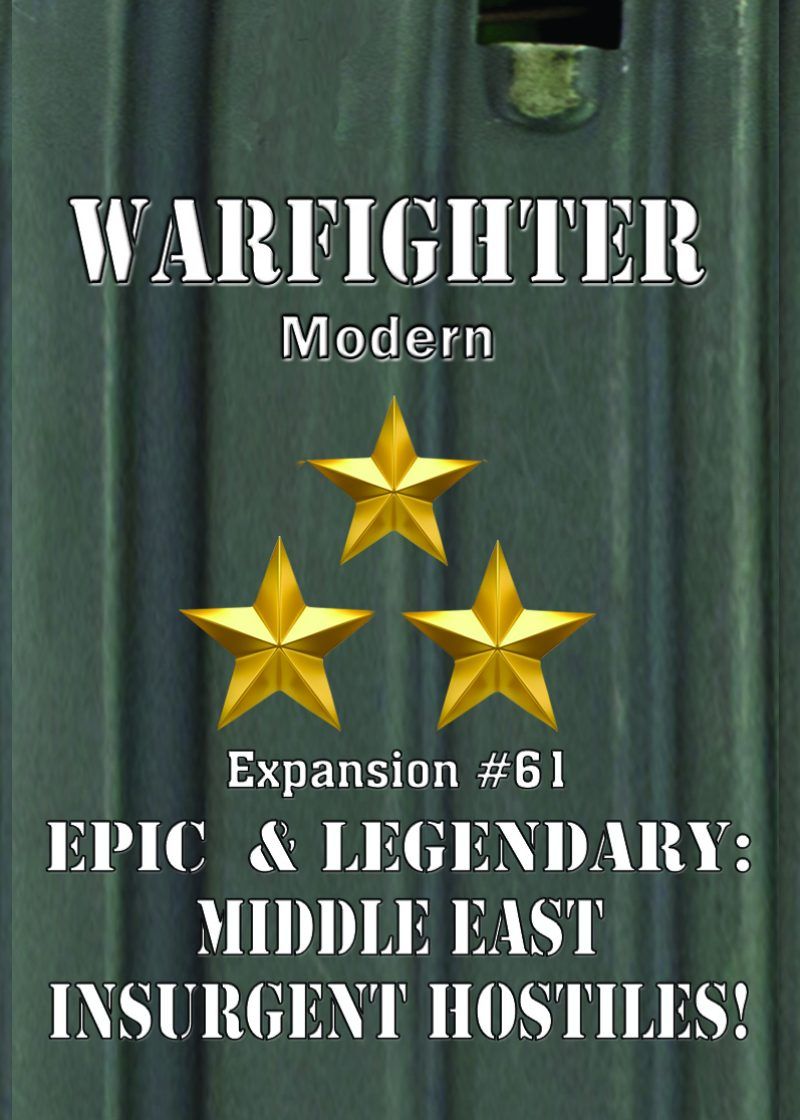 Coperta Warfighter: Modern Expansion #61 – Epic & Legendary Middle East Insurgent Hostiles