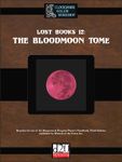 RPG Item: Lost Books 12: The Bloodmoon Tome