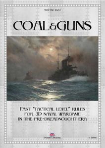 Coal & Guns!: Tactical Level Naval Rules for the Pre-Dreadnought Era
