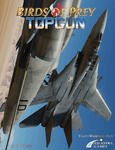 Birds of Prey: TOPGUN
