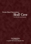 RPG Item: Pocket-Sized Encounters 3: Skull Cave