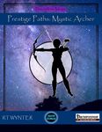 RPG Item: Boundless Magic: Prestige Paths: Mystic Archer