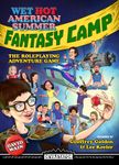 RPG Item: Wet Hot American Summer: Fantasy Camp