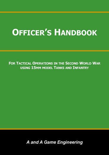 Officer's Handbook: For Tactical Operations in the Second World War Using 15mm Model Tanks and Infantry