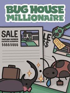 Bug House Millionaire