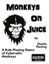 RPG Item: Monkeys On Juice