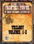 RPG Item: Frontier Towns: Fort Griffin Trilogy Volume 1-3