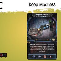 Deep Madness: Magnetic Saw Gun promo card
