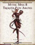 RPG Item: Mythic Minis 008: Trickster Path Abilities