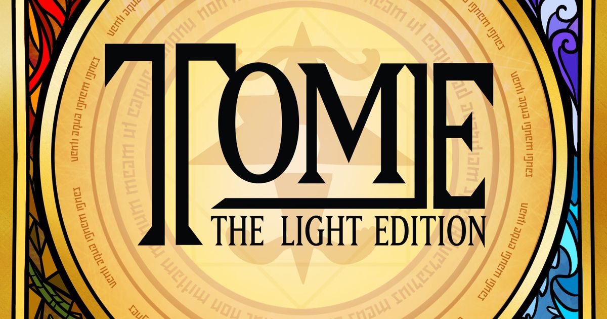 Tome: The Light Edition by Reversal Games — Kickstarter