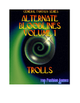RPG Item: Alternate Bloodlines, Vol. 1: Trolls