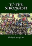 To the Strongest!: Medieval Army List