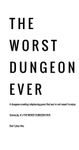 RPG Item: The Worst Dungeon Ever