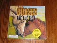 Horses are the Best!