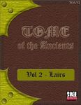 RPG Item: Tome of the Ancients Vol. 2: Lairs