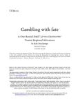 RPG Item: TUS6-01: Gambling With Fate