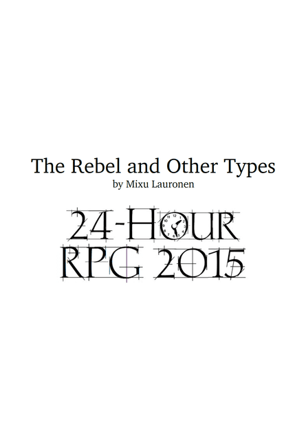 Rebel and Other Types | The Rebel and Other Types
