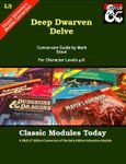 RPG Item: Classic Modules Today L3: Deep Dwarven Delve