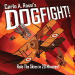 Board Game: Dogfight!: Rule The Skies in 20 Minutes!