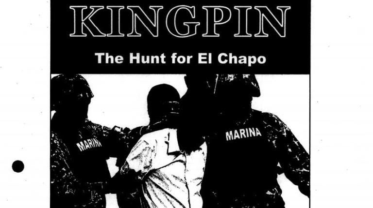 Kingpin: The hunt for El Chapo cover art