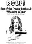 RPG Item: Rise of the Trouser Snakes 2: Whacking Weiner