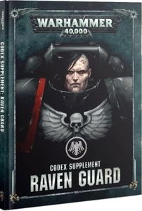 Warhammer 40,000 (Eighth Edition): Codex Supplement – Raven Guard