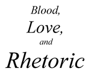 RPG: Blood, Love, and Rhetoric