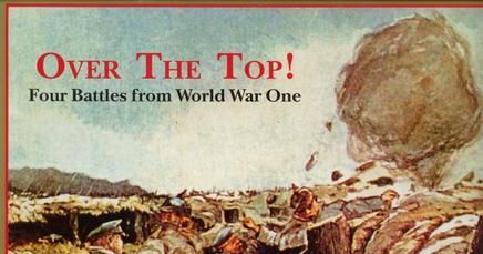 Over the Top! Four Battles from World War One | Board Game 